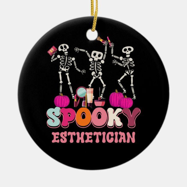 Spooky Esthetician Halloween Skeleton Skin Therapi Ceramic Ornament (Front)