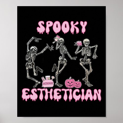 Spooky Esthetician Halloween Skeleton Skin Therapi Poster