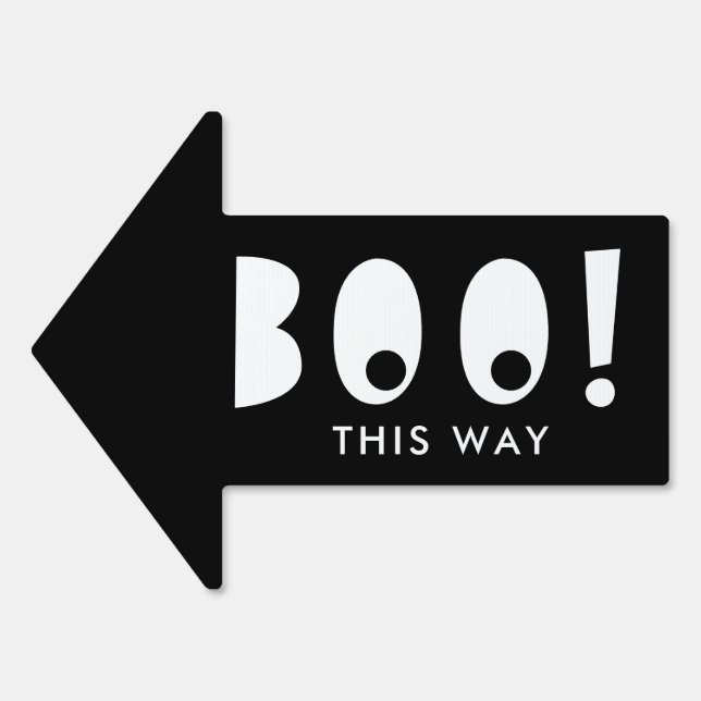 Spooky Eyes Halloween Black & White Arrow  Sign (Front)