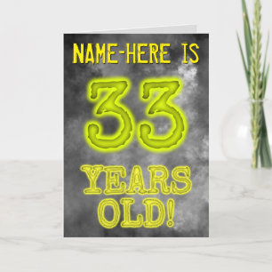 Spooky Glowing Aura Look "33 YEARS OLD!" + Name Card