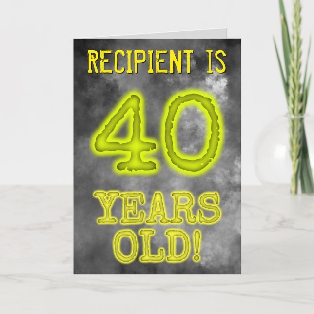 Spooky Glowing Aura Look "40 YEARS OLD!" + Name Card (Front)