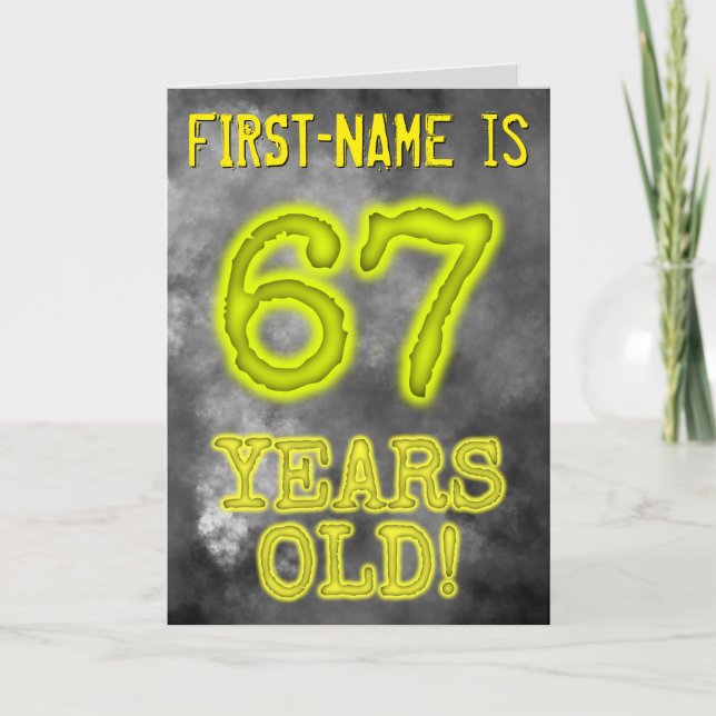 Spooky Glowing Aura Look "67 YEARS OLD!" + Name Card (Front)