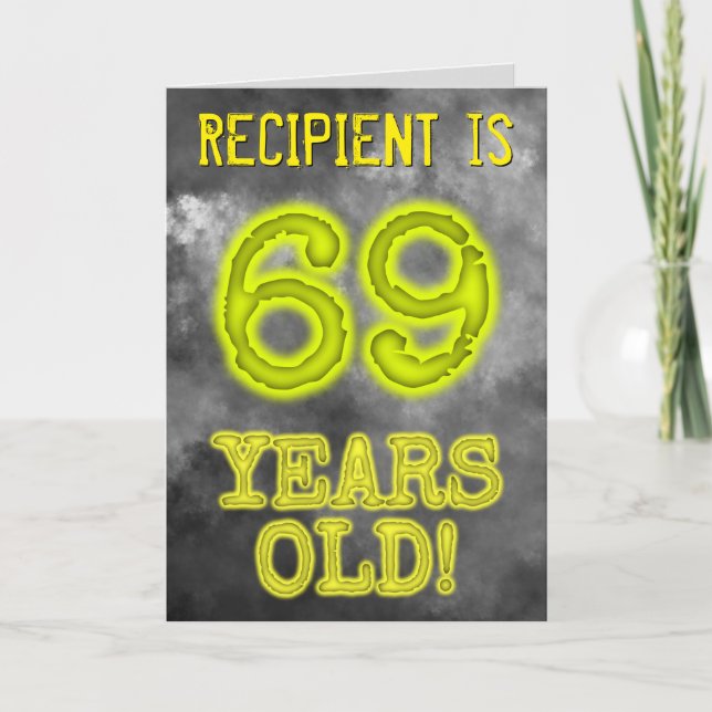 Spooky Glowing Aura Look "69 YEARS OLD!" + Name Card (Front)