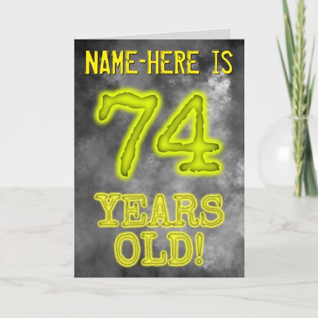 Spooky Glowing Aura Look "74 YEARS OLD!" + Name Card (Front)