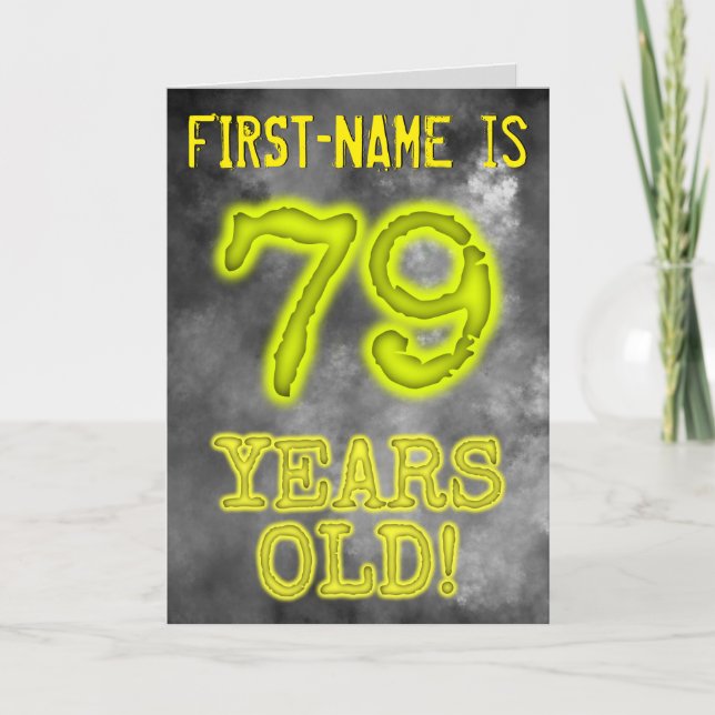 Spooky Glowing Aura Look "79 YEARS OLD!" + Name Card (Front)