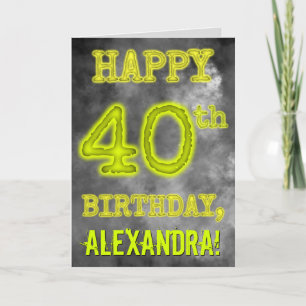 Spooky Glowing Aura Look "HAPPY 40th BIRTHDAY" Card