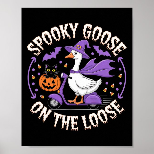 Spooky Goose On The Loose Funny Halloween  Poster (Front)