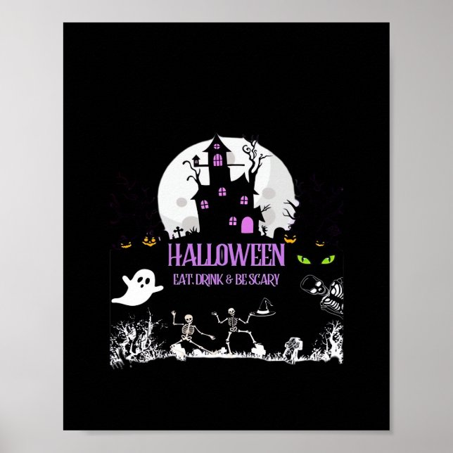 Spooky Halloween Eat Drink And Be Scary Classic Poster (Front)
