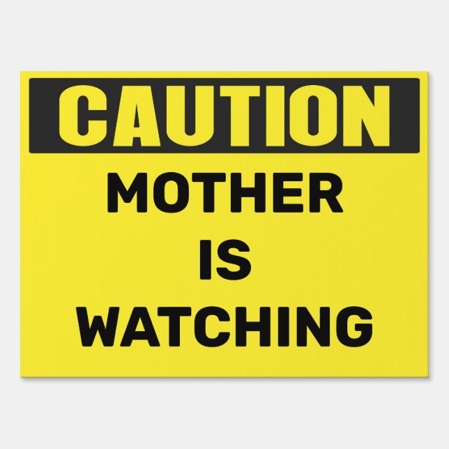 Spooky Halloween Mother is Watching Yard Sign (Front)