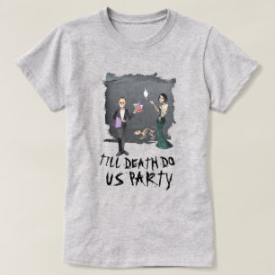 Spooky Halloween Till Death Do Us Party Tee