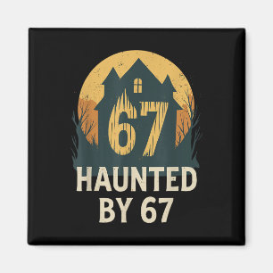 Spooky Haunted House Meme 67 Funny Math Humor 6x7 Magnet