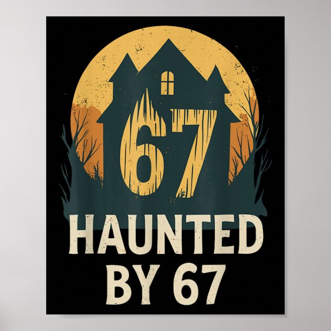 Spooky Haunted House Meme 67 Funny Math Humor 6x7  Poster (Front)
