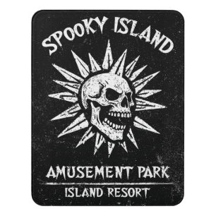 Spooky Island Est 2002 Amusement Park Skull Door Sign