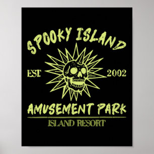 Spooky Island Est 2002 Amusement Park Skull Hallow Poster