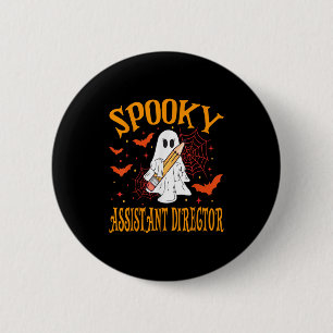 Spooky Istant Director Ghost Funny Halloween Schoo Button