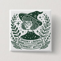 SPOOKY liberal Feminist Witch 