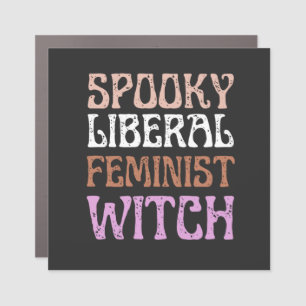 Spooky Liberal Feminist Witch Funny Political Car Magnet