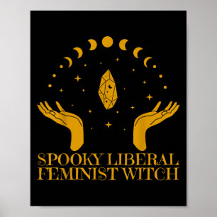 Spooky Liberal Feminist Witch Halloween Witch Vibe Poster