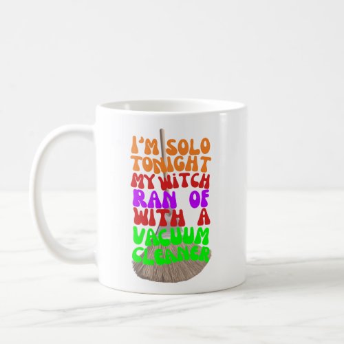 Spooky Love Lost Witches Ride Vacuums Halloween Coffee Mug