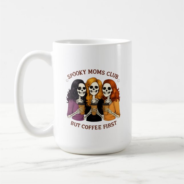 Spooky Moms Club But Coffee First Quote Mug (Left)