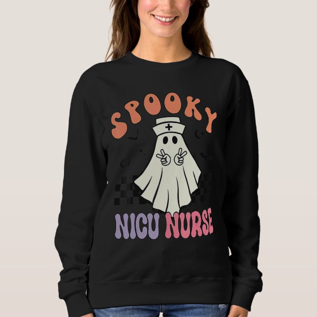 Spooky NICU Nurse Halloween Ghost Retro RN Neonata Sweatshirt (Front)
