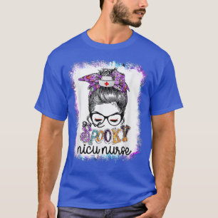 Spooky Nicu Nurse Messy Bun Boo Nurse Halloween Sc T-Shirt