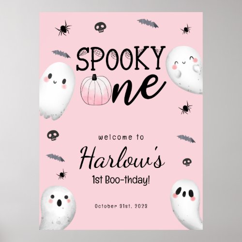 Spooky One Pink Ghost Halloween Birthday Welcome  Poster