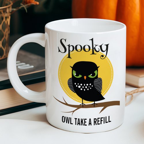 Spooky Owl Take a Refill Halloween Coffee Mug