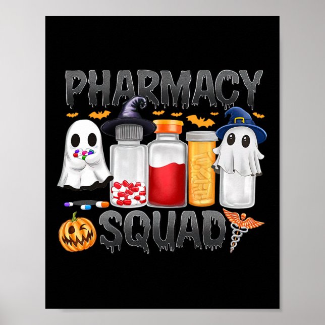 Spooky Pharmacy Squad Ghost Pills Pharmacist Tech  Poster (Front)
