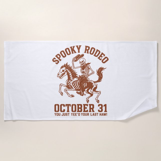 Spooky Rodeo Halloween October 31 Beach Towel (Front)