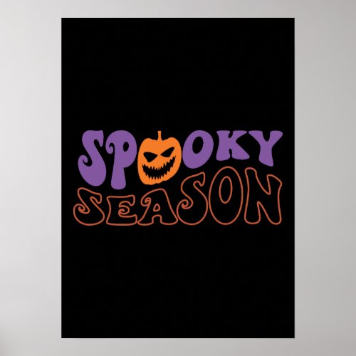Spooky Season _ Funny Halloween Poster