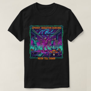 Spooky Skeleton Dancing T-Shirt