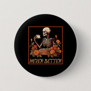 Spooky Skeleton With Coffee And Flowers Halloween Button