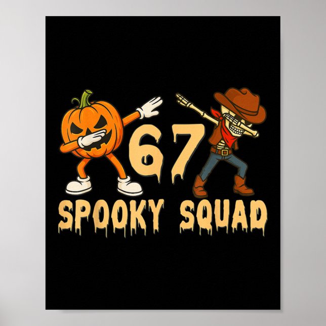 Spooky Squad Pumpkin 67 Halloween Meme 6 7 Numbers Poster (Front)