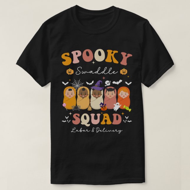 Spooky Swaddle Squad Labor & Delivery Halloween T-Shirt (Design Front)