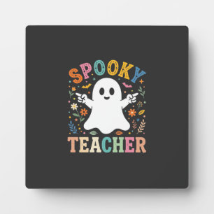 Spooky Teacher Cute Ghost Halloween Design_1 Plaque