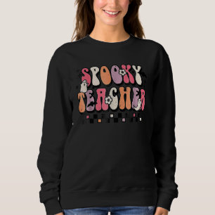 Spooky Teacher Groovy Halloween Trick Or Teach Tea Sweatshirt