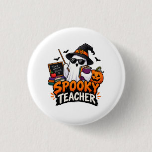 Spooky Teacher Halloween Button
