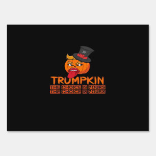 Spooky Trumpkin Halloween Top Hat & Tongue Out– Is Sign