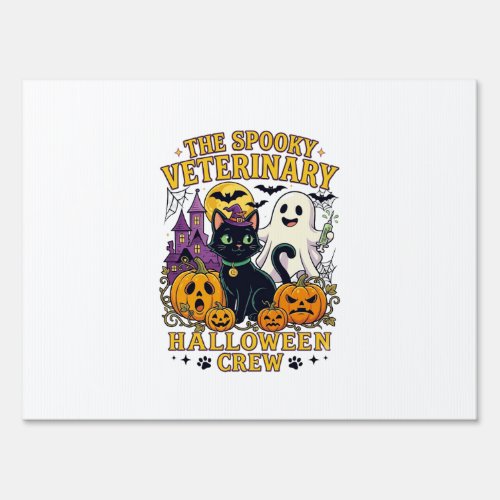 Spooky Veterinary Halloween Crew Black Cat Ghost P Sign