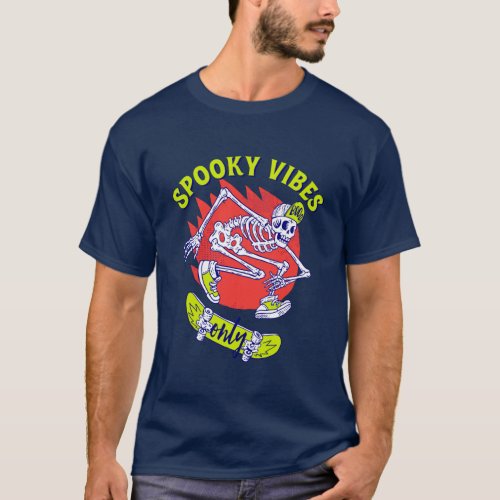 Spooky Vibes Only Skateboarding Skeleton Halloween T_Shirt