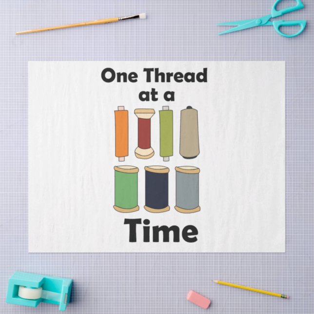 Spools Of Thread One Thread At A Time  Tissue Paper (Craft)