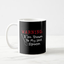 Spoonie Autoimmune Warning Last Spoon  Coffee Mug