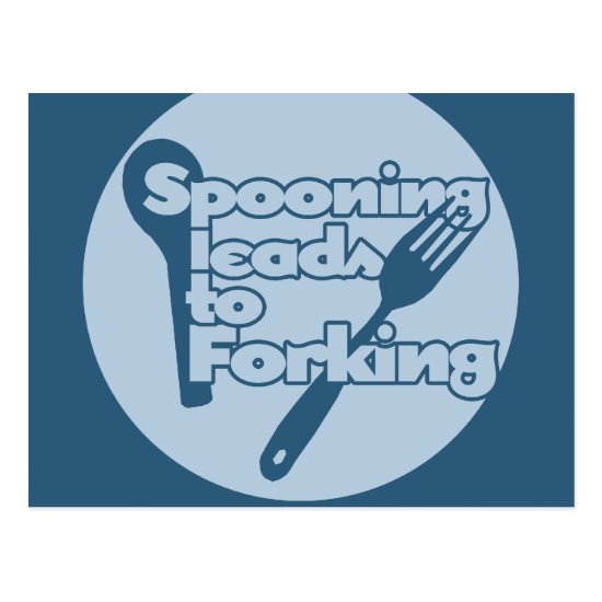 Spooning leads to forking postcard
