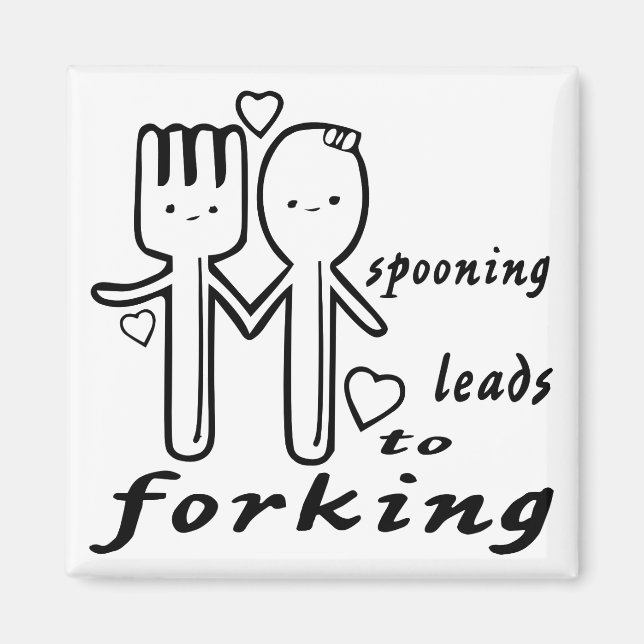 Spooning Leads To Forking  #USAPatriotGraphics  © Magnet (Front)