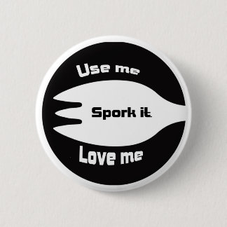 Spork it pinback button