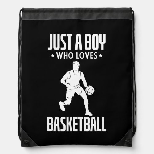 Sport Basketball Player Men Just A Boy Who Loves Drawstring Bag