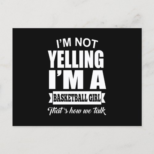 Sport Lover  Im Not Yelling Im Basketball Girl Announcement Postcard