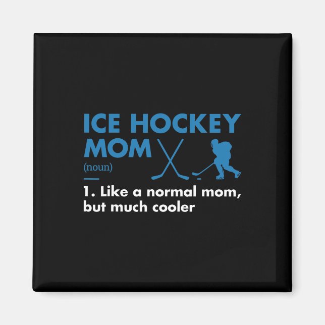 Sport Mom Definition Ice Hockey  Magnet (Front)