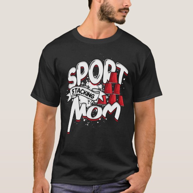 Sport Stacking Mom Speed Stacker Sport Stacking fr T-Shirt (Front)
